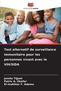 Produktbild: Test alternatif de surveillance immunitaire pour les personnes vivant avec le VIH/SIDA