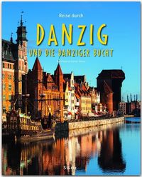 Bild vom Artikel Reise durch Danzig und die Danziger Bucht vom Autor Gunnar Strunz