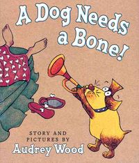 Produktbild: A Dog Needs a Bone!