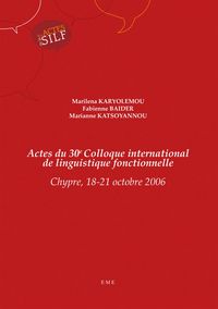 Produktbild: Actes du 30e Colloque international de linguistique fonctionnelle