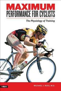 Produktbild: Ross, M: Maximum Performance for Cyclists