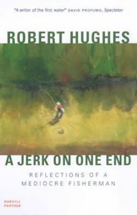 Produktbild: Hughes, R: A Jerk on One End