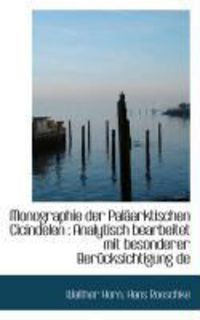 Produktbild: Monographie Der Pal Arktischen Cicindelen: Analytisch Bearbeitet Mit Besonderer Ber Cksichtigung de