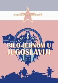 Produktbild: Bilo jednom u Jugoslaviji