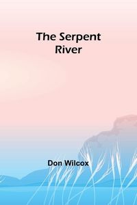 Produktbild: The Serpent River