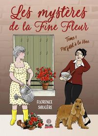 Produktbild: Les Mysteres de la Fine Fleur Tome 1 ; Pot Fatal a la une