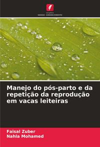 Produktbild: Manejo do p&oacute;s-parto e da repeti&ccedil;&atilde;o da reprodu&ccedil;&atilde;o em vacas leiteiras