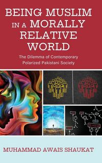 Produktbild: Being Muslim in a Morally Relative World
