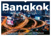 Produktbild: Bangkok - Die spektakul&auml;re Hauptstadt von Thailand. (Wandkalender 2026 DIN A3 quer), CALVENDO Monatskalender