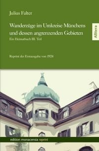 Produktbild: Wanderz&uuml;ge im Umkreise M&uuml;nchens und dessen angrenzenden Gebieten