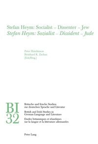 Produktbild: Stefan Heym: Socialist &ndash; Dissenter &ndash; Jew- Stefan Heym: Sozialist &ndash; Dissident &ndash; Jude