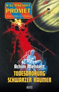 Produktbild: Raumschiff Promet - Von Stern zu Stern 09: Todesdrohung Schwarzer Raumer