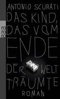 Produktbild: Das Kind, das vom Ende der Welt tr&auml;umte