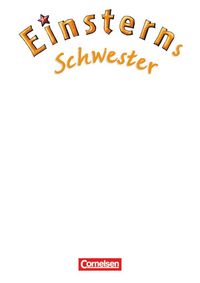 Produktbild: Einsterns Schwester - Sprache und Lesen - Bayern - 4. Jahrgangsstufe