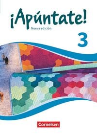 Produktbild: &iexcl;Ap&uacute;ntate! - Spanisch als 2. Fremdsprache - Ausgabe 2016 - Band 3