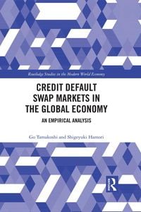 Produktbild: Credit Default Swap Markets in the Global Economy