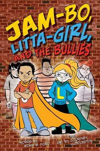 Produktbild: Jam-Bo, Litta-Girl, and the Bullies