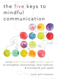 Produktbild: The Five Keys to Mindful Communication