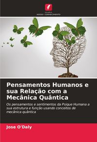 Produktbild: Pensamentos Humanos e sua Rela&ccedil;&atilde;o com a Mec&acirc;nica Qu&acirc;ntica