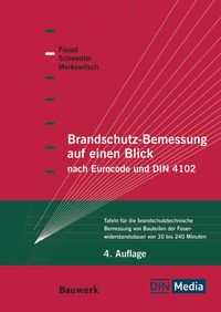 Produktbild: Brandschutz-Bemessung auf einen Blick nach Eurocodes und DIN 4102