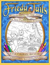 Produktbild: FriedaTails Coloring Book Volume 3: Frieda Goes to the Zoo & A Tea Party with Frieda