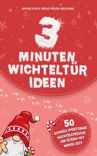 Produktbild: 3 Minuten Wichtelt&uuml;r Ideen