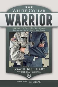 Produktbild: White Collar Warrior: Lessons for Sales Professionals from America's Military Elite