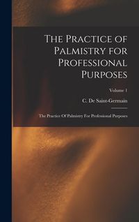 Produktbild: The Practice of Palmistry for Professional Purposes