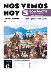 Produktbild: Nos vemos hoy 3 Compacto Ed. hibrida estudiantes + cuaderno de ejercicios