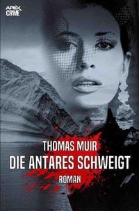Produktbild: Die Antares Schweigt