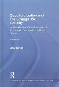 Produktbild: Spring, J: Deculturalization and the Struggle for Equality