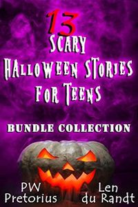 Produktbild: 13 Scary Halloween Stories for Teens: Bundle Collection (Halloween Stories for Kids)