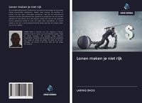 Produktbild: Lonen maken je niet rijk