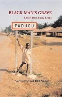 Produktbild: Black Man's Grave: Letters from Sierra Leone