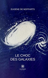 Produktbild: Le choc des galaxies