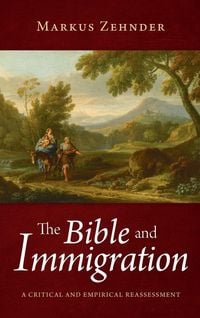 Produktbild: The Bible and Immigration