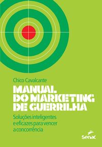 Produktbild: Manual do marketing de guerrilha: Solu&ccedil;&otilde;es inteligentes e eficazes para vencer a concorr&ecirc;ncia