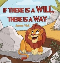 Produktbild: If There Is a Will, There Is a Way