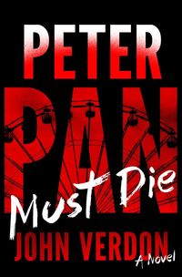 Bild vom Artikel Peter Pan Must Die (Dave Gurney, No. 4) vom Autor John Verdon