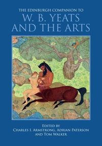 Produktbild: Edinburgh Companion to W. B. Yeats and the Arts