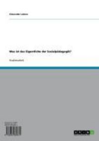 Produktbild: Was ist das Eigentliche der Sozialp&auml;dagogik?