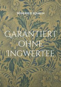 Produktbild: Garantiert ohne Ingwertee