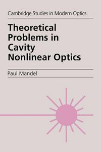 Produktbild: Theoretical Problems in Cavity Nonlinear Optics