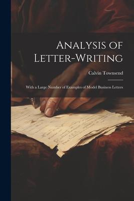 Produktbild: Analysis of Letter-writing: With a Large Number of Examples of Model Business Letters
