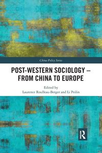 Produktbild: Post-Western Sociology - From China to Europe