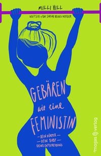 Produktbild: Geb&auml;ren wie eine Feministin