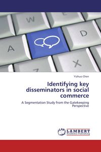 Produktbild: Identifying key disseminators in social commerce