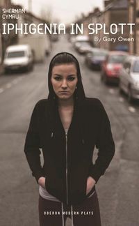 Produktbild: Owen, G: Iphigenia in Splott