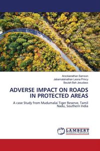Produktbild: Adverse Impact On Roads in Protected Areas