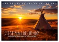 Produktbild: Die Stimme des Windes: Indianische Weisheiten im Jahresverlauf (Tischkalender 2026 DIN A5 quer), CALVENDO Monatskalender